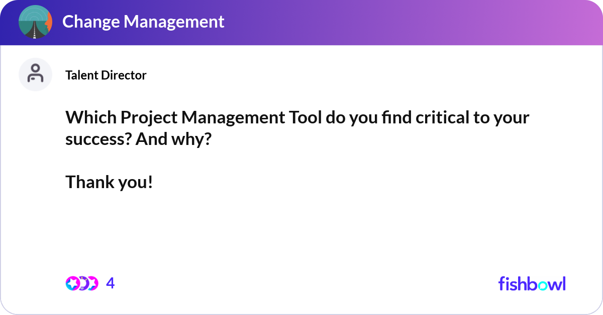 Which Project Management Tool do you find critical... | Fishbowl