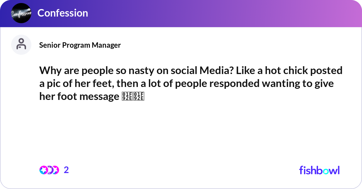 Why are people so nasty on social Media? Like a ho... | Fishbowl