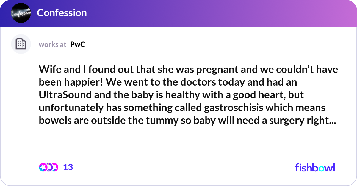 Wife and I found out that she was pregnant and we ... | Fishbowl