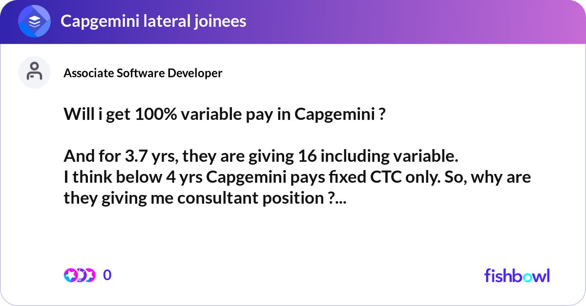 Will i get 100% variable pay in Capgemini ? And f... | Fishbowl