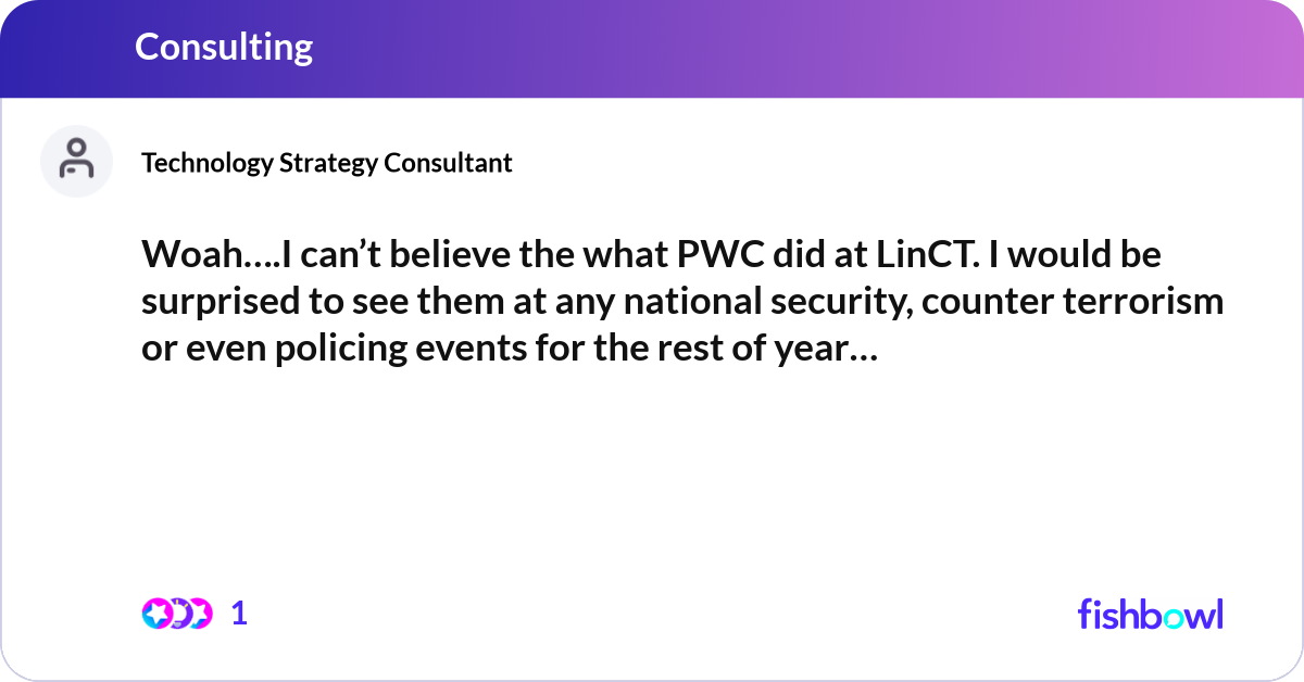 Woah….I can’t believe the what PWC did at LinCT. I... | Fishbowl
