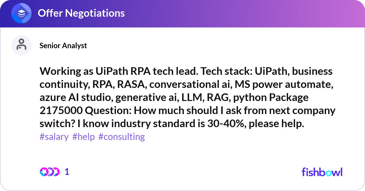 Working as UiPath RPA tech lead. Tech stack: UiPat... | Fishbowl