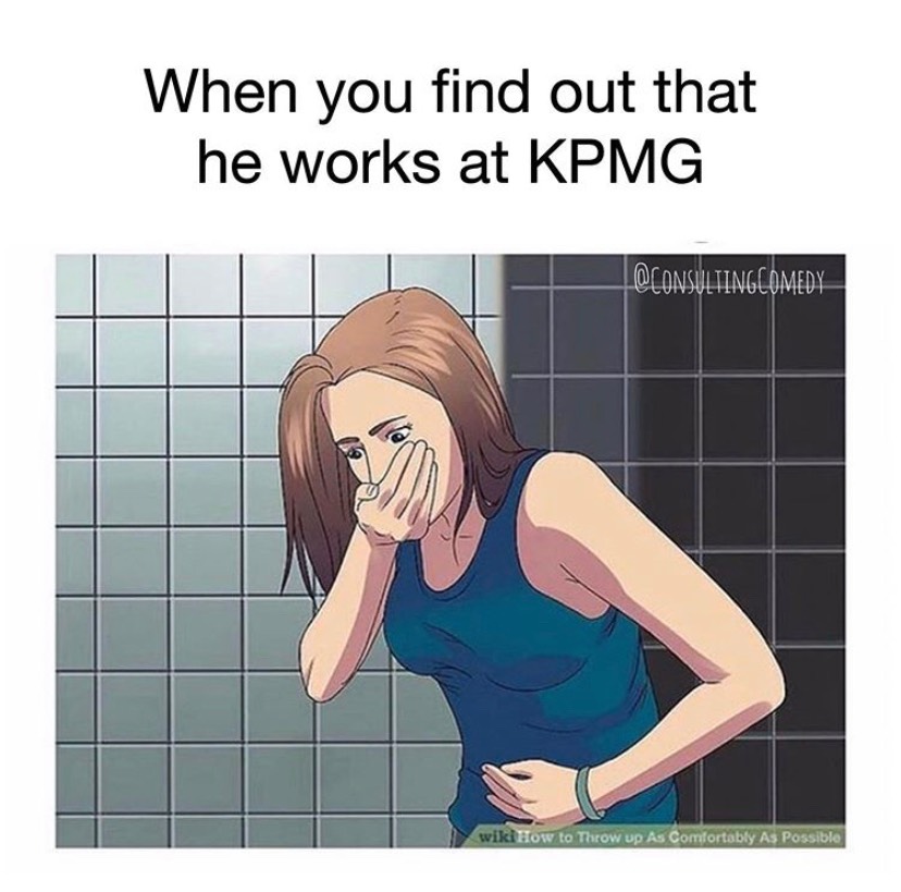 I need some KPMG memes to cheer me up lol Fishbowl